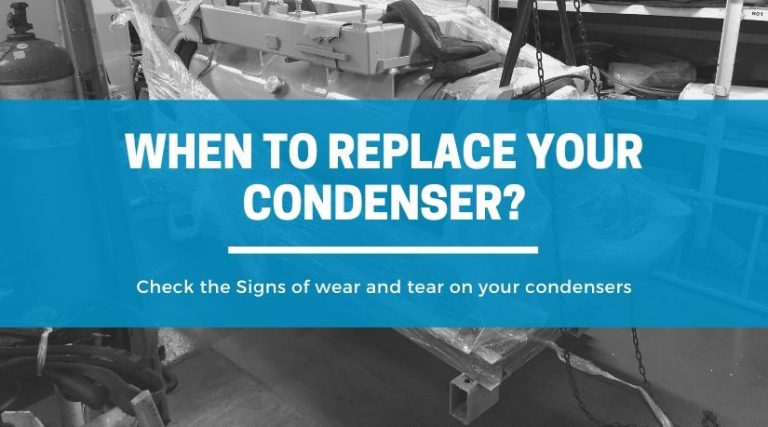 When to Replace Your Condenser? What are the Signs of Wear and Tear ...